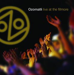 Live At The Fillmore - Ozomatli