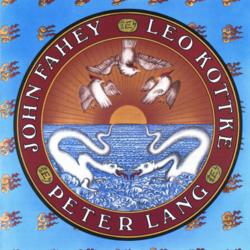 John Fahey, Peter Lang, Leo Kottke - Various Artists