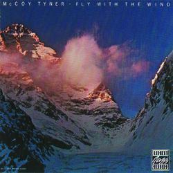 Fly With The Wind - McCoy Tyner