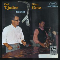Stan Getz With Cal Tjader - Cal Tjader, Stan Getz