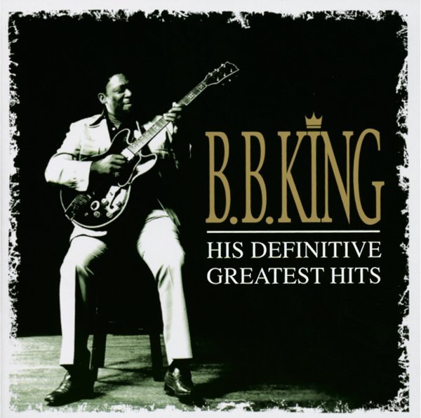Definitive Greatest Hits - B.B. King