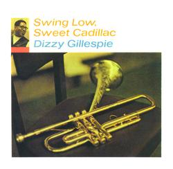 Swing Low, Sweet Cadillac