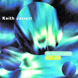 The Impulse Years 1973-1974 - Keith Jarrett