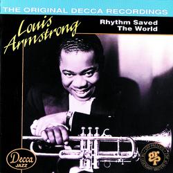 Rhythm Saved The World - Louis Armstrong