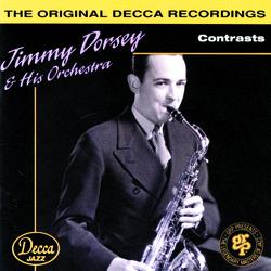 Contrasts - Jimmy Dorsey And His Orchestra
