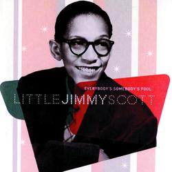 Everybody's Somebody's Fool - Jimmy Scott