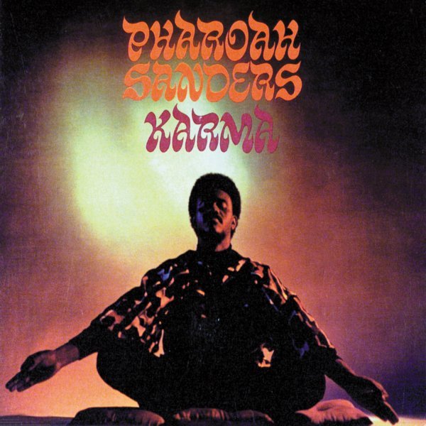 Karma - Pharoah Sanders