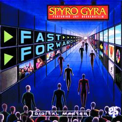 Fast Forward - Spyro Gyra, Jeff Beckenstein