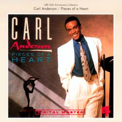 Pieces Of A Heart - Carl Anderson