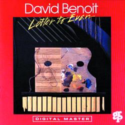 Letter To Evan - David Benoit