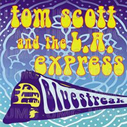 Bluestreak - Tom Scott And The L.A. Express