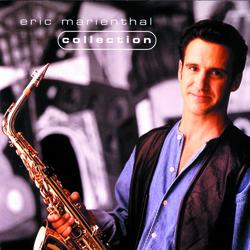 Collection - Eric Marienthal