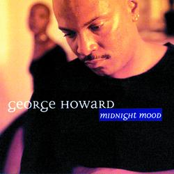 Midnight Mood - George Howard