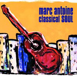 Classical Soul - Marc Antoine