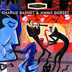 Swingsation: Charlie Barnet & Jimmy Dorsey - Jimmy Dorsey, Charlie Barnet