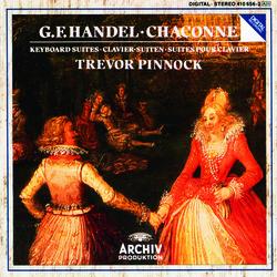 Handel: Chaconne In G Major For Harpsichord, HWV 435; Keyboard Suites