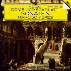 Scarlatti: Sonatas (Transcription: Narciso Yepes)