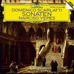 Scarlatti: Sonatas (Transcription: Narciso Yepes) - Narciso Yepes