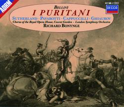 Bellini: I Puritani - Dame Joan Sutherland, Luciano Pavarotti, Piero Cappuccilli