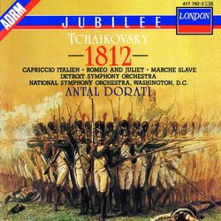 Tchaikovsky: 1812 Overture; Capriccio italien; Romeo and Juliet; Marche slave - Detroit Symphony Orchestra, National Symphony Orchestra Washington, Antal Doráti