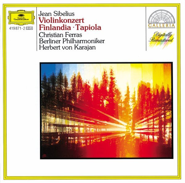 Sibelius: Violin Concerto; Finlandia; Tapiola
