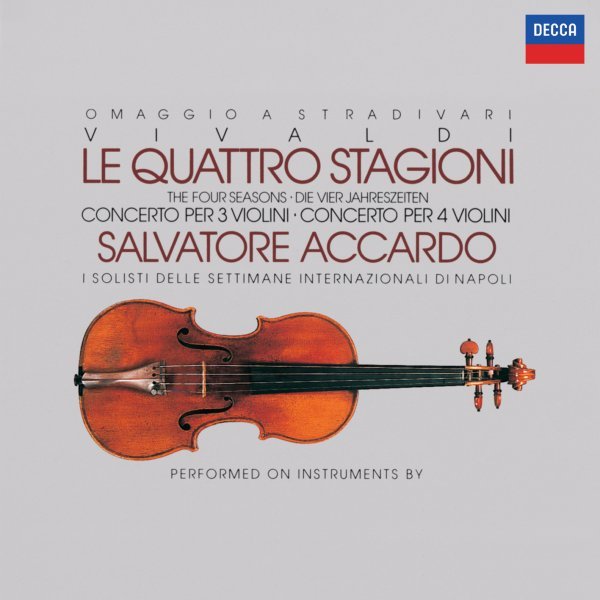 Vivaldi: The Four Seasons; Concertos for 3 & 4 violins
