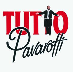 Tutto Pavarotti - Luciano Pavarotti
