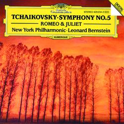 Tchaikovsky: Symphony No.5; Romeo & Juliet - New York Philharmonic Orchestra, Leonard Bernstein