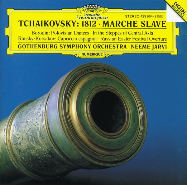 Tchaikovsky: Overture "1812"; Marche slave / Borodin: In the Steppes; Polovtsian Dances / Rimsky-Korsakov: Russian Easter; Capriccio - Gothenburg Symphony Orchestra, Neeme Järvi, Torgny Sporsen