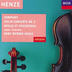 Henze: Compases; Violin Concerto No.2 etc - Hirofumi Fukai, Brenton Langbein, London Sinfonietta