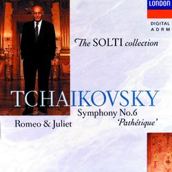 Tchaikovsky: Symphony No.6/Romeo & Juliet - Chicago Symphony Orchestra, Sir Georg Solti