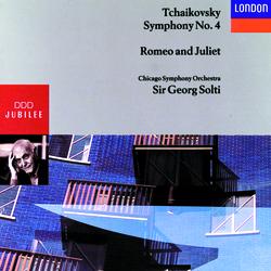 Tchaikovsky: Symphony No.4, Romeo and Juliet