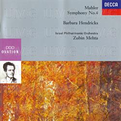 Mahler: Symphony No.4 in G - Barbara Hendricks, Israel Philharmonic Orchestra, Zubin Mehta