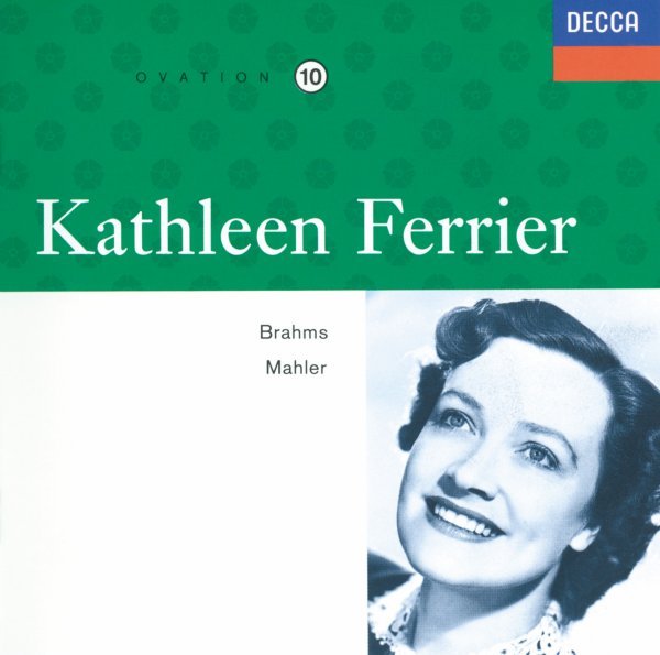 Kathleen Ferrier Vol.10 - Brahms / Mahler - Kathleen Ferrier, Max Gilbert, John Newmark