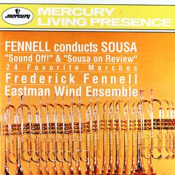 Fennell conducts Sousa: 24 Favorite Marches - Eastman Wind Ensemble, Frederick Fennell