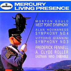Gould: West Point Symphony/Hovhaness: Symphony No.4/Giannini: Symphony No. 3 - Eastman Wind Ensemble, Frederick Fennell, A Clyde Roller