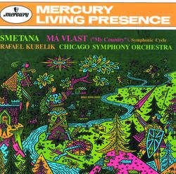 Smetana: Má Vlast - Chicago Symphony Orchestra, Rafael Kubelik