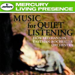 Music For Quiet Listening: Volume II - Eastman-Rochester Orchestra, Howard Hanson