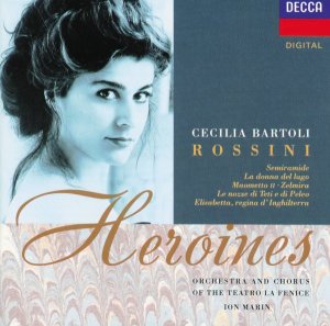 Cecilia Bartoli - Rossini Heroines - Cecilia Bartoli, Chorus Del Gran Teatro La Fenice, Orchestra Del Gran Teatro La Fenice
