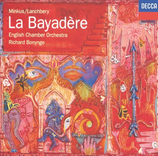 Minkus-Lanchbery: La Bayadère - English Chamber Orchestra, Richard Bonynge