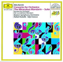 Bartók: The Miraculous Mandarin; Concerto for Orchestra - Boston Symphony Orchestra, Seiji Ozawa, Rafael Kubelík