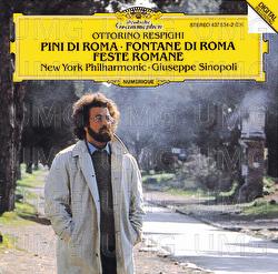 Respighi: Pini di Roma; Fontane di Roma; Feste Romane - New York Philharmonic, Giuseppe Sinopoli