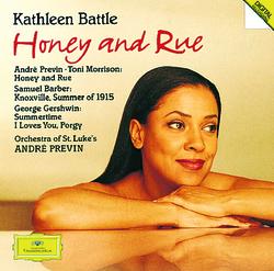 Previn: Honey & Rue / Barber: Knoxville / Gershwin: Porgy and Bess
