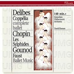 Delibes: Coppélia - Chopin: Les Sylphides - Gounod: Faust - Rotterdam Philharmonic Orchestra, David Zinman