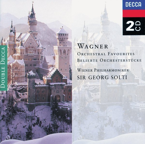 Wagner: Orchestral Favourites