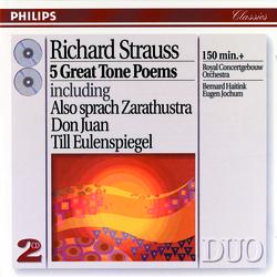 Strauss, R.: Five Great Tone Poems - Royal Concertgebouw Orchestra, Bernard Haitink, Eugen Jochum