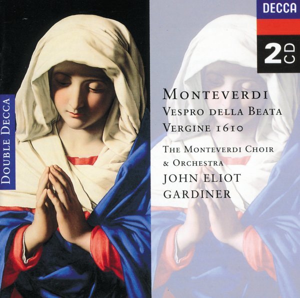 Monteverdi: Vespro della Beata Vergine, 1610, etc.
