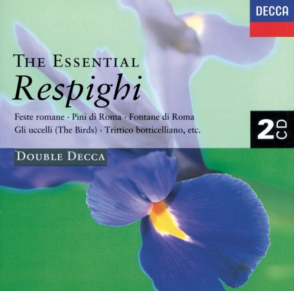 The Essential Respighi - Various Artists