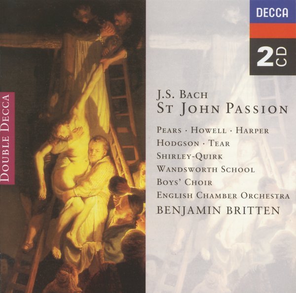 Bach, J.S.: Johannes-Passion - Peter Pears, Wandsworth School Boys Choir, English Chamber Orchestra