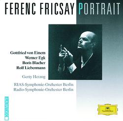 Ferenc Fricsay Portrait - von Einem / Egk / Blacher / Liebermann